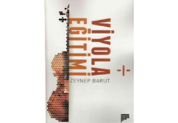 Viyola Eğitimi I Kitap - Zeynep Barut