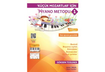 Küçük Mozartlar için Piyano Metodu 1 Kitap - Göksen Tosuner